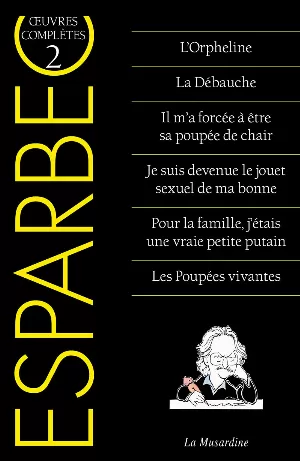 Esparbec – Œuvres complètes d'Esparbec, Tome 2